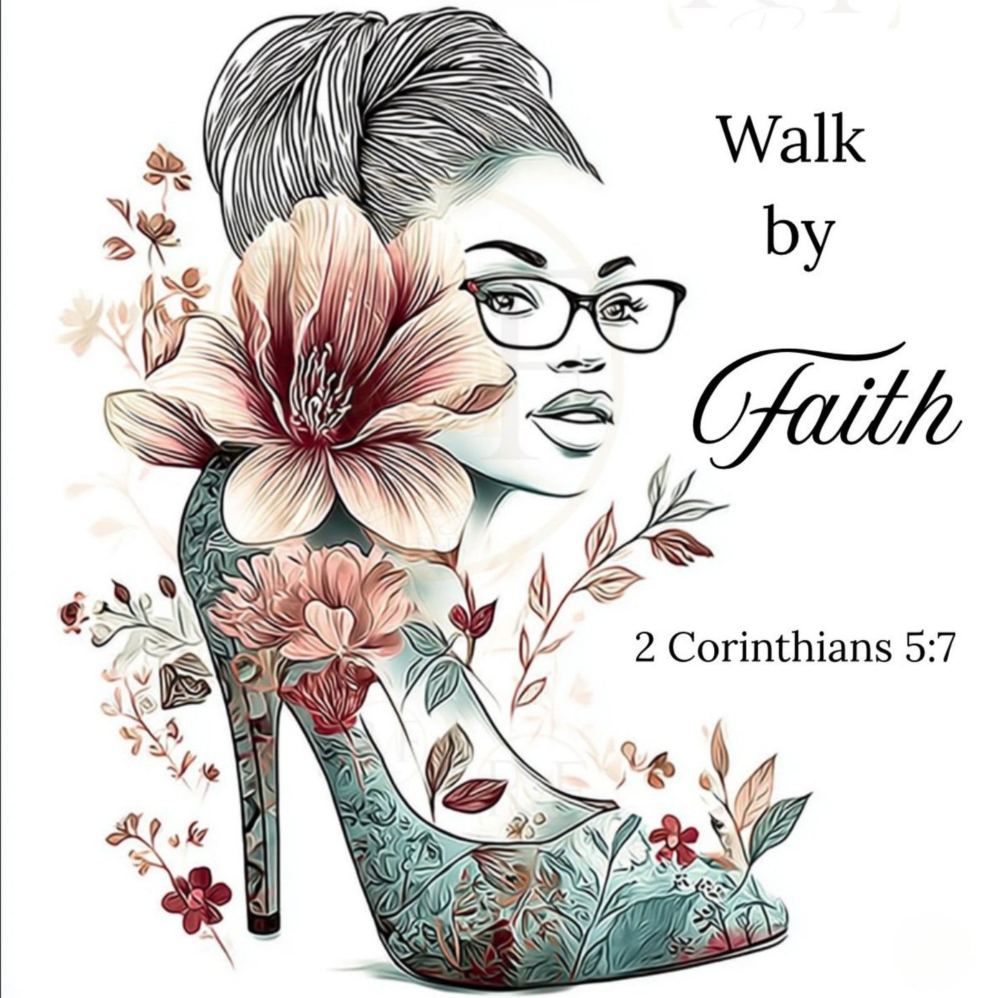 Walk By Faith